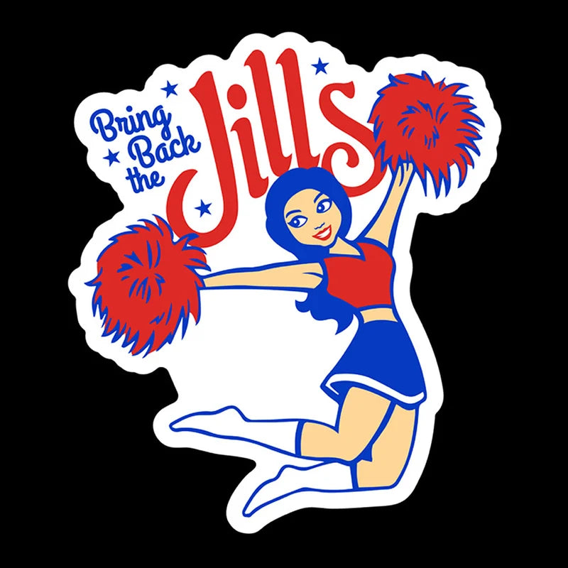 Bring Back The Jills Sticker